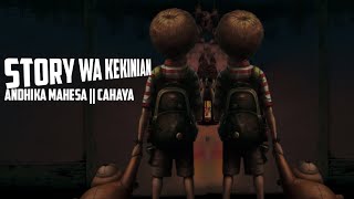 Download lagu CAHAYA - ANDHIKA MAHESA || STORY WA KEKINIAN TERBARU ( VIDEO LYRICS) mp3