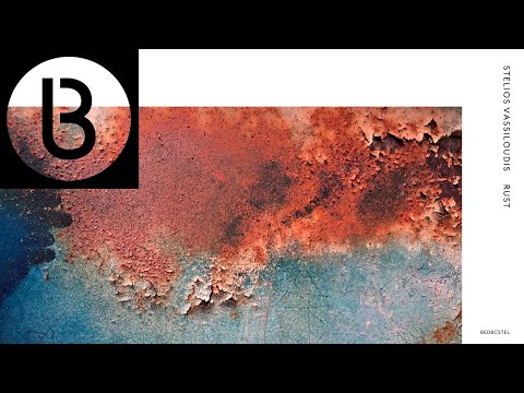 Stelios Vassiloudis - Rust (Original Mix) [Official Audio]