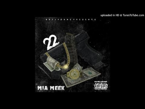 MIA Meek - 22