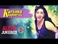 Karisma Kapoor Hits Audio Jukebox Full Songs Non Stop