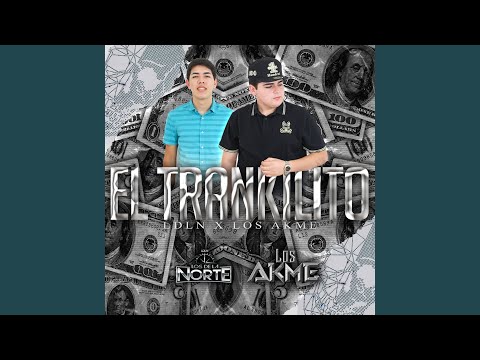 El Trankilito