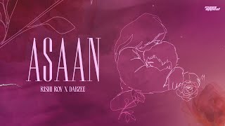 Asaan rishi roy dabzee prashant shekhar official lyric video