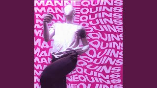 Mannequins