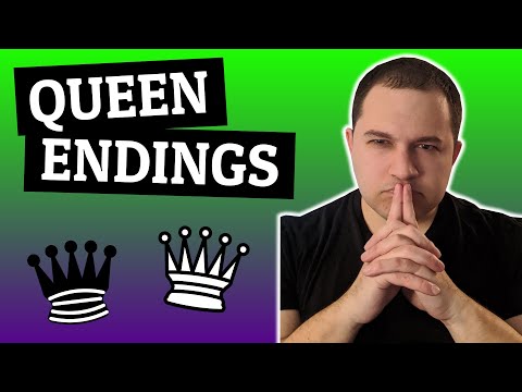 Queen Endgames Crash Course - Tips On How To Use Queens In The Endgame
