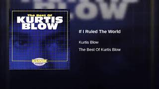 If I Ruled The World (Krush Groove Version) RARE- Kurtis Blow