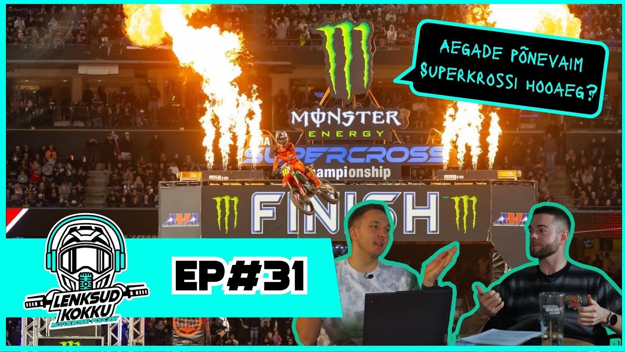 Ep 31: Kas algamas on aegade põnevaim superkrossi hooaeg? | Team101%