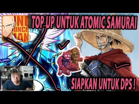 🔥🔥TOP UP UNTUK PERSIAPAN ATOMIC SAMURAI SSR+!! [FREE DAILY DIAMOND] - ONE PUNCH MAN:The Strongest