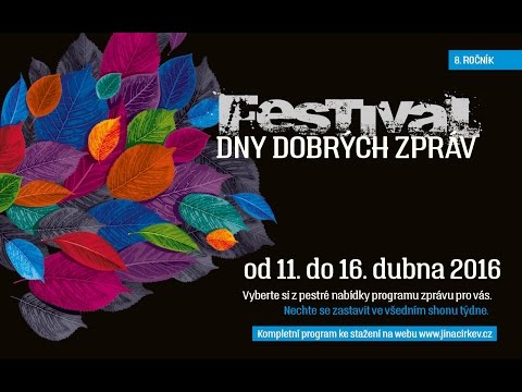 Festival dny dobrých zpráv 2016