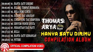 Download lagu Thomas Arya (Slow Rock) - Hanya Satu Dirimu [ Compilation Video HD] mp3