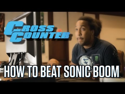 Cross Counter Training: How to get around Sonic Booms (feat. EG.K-Brad)