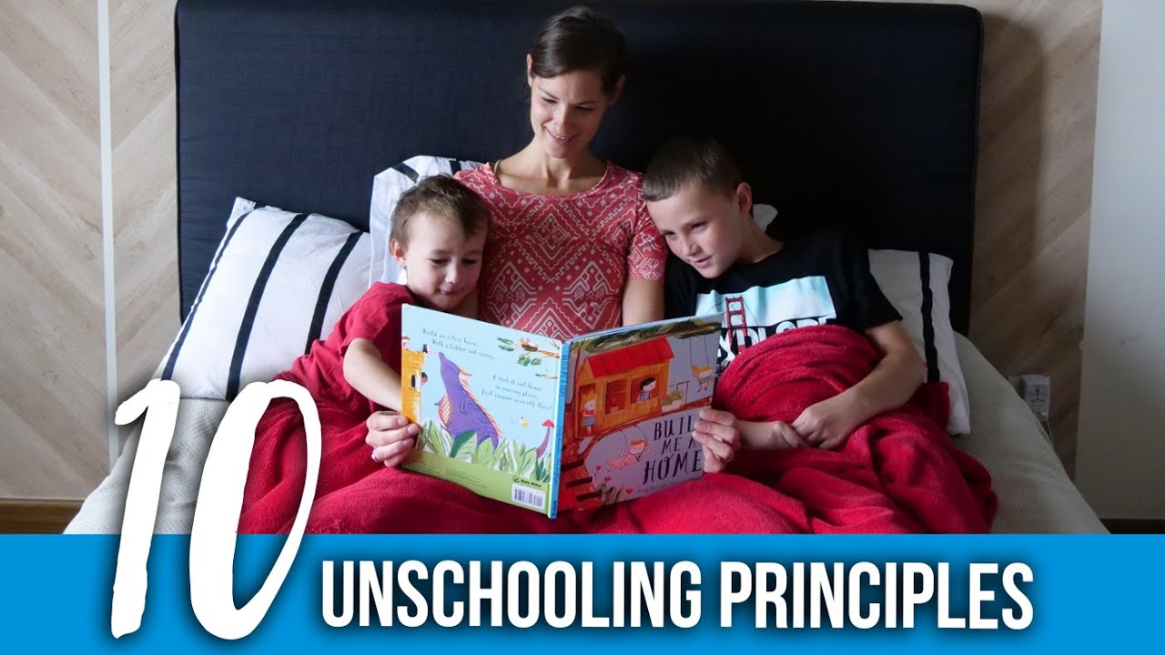 10 Foundational Principles for Unschooling