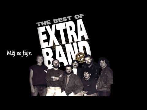 Extra Band - Měj se fajn (Kvalitni zvuk + Text)