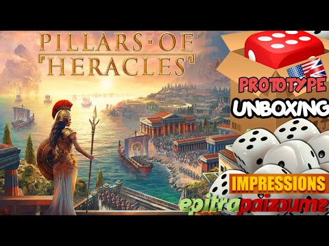 Pillars of Heracles - Prototype Unboxing & Impressions (EN) by Epitrapaizoume