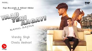 Yaad Teri Aagayi (Official video) Rahul Dayma FtVi