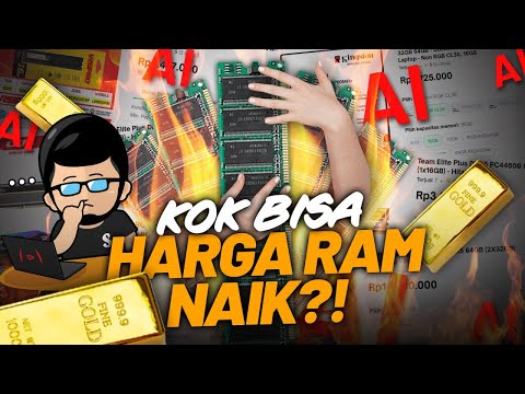 Kenapa Harga RAM BISA MAHAL BANGET?? | Lazy Talk
