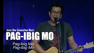 PAG-IBIG MO Live - JESUS ONE GENERATION
