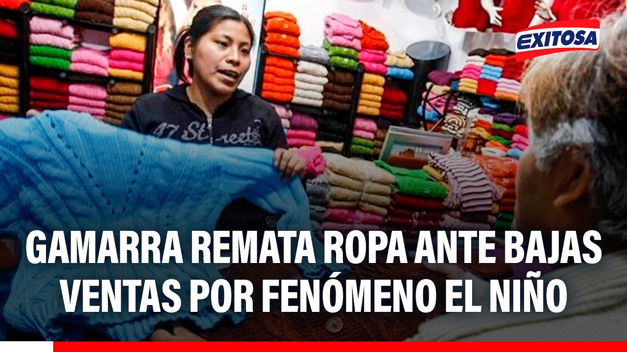 🔴🔵 Gamarra remata ropa ante bajas ventas por fenómeno El Niño