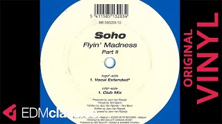 Soho - Flyin' Madness (Club Mix) (2001) - VINYL