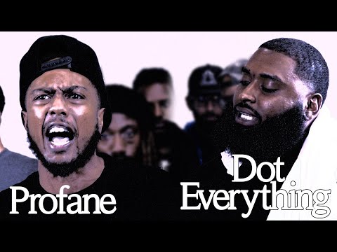 Dot Everything vs Profane