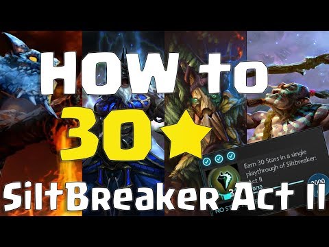 HOW TO 30 STARS SILTBREAKER ACT II