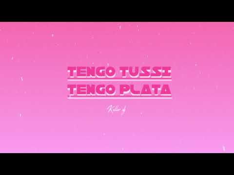 TENGO TUSSI TENGO PLATA👛- Keller dj