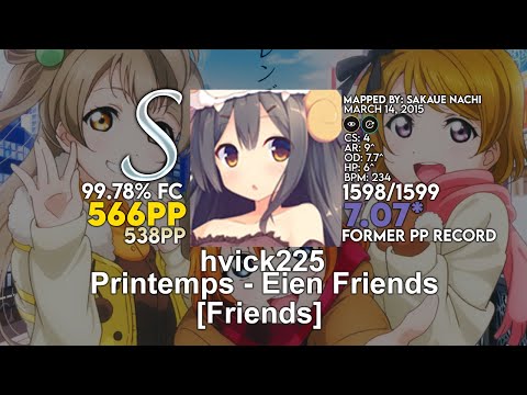 [7.07⭐] hvick225 | Printemps - Eien Friends [Friends] +HDDT 99.78% FC 566pp (538pp) - osu!