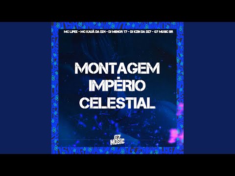 Montagem Império Celestial