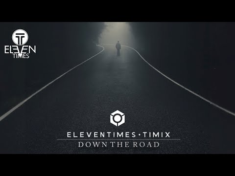 Eleven Times, Timix - Down the Road (Blue Tunes Records | Official Audio)