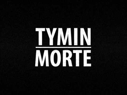 Tymin/Morte - Za Dużo