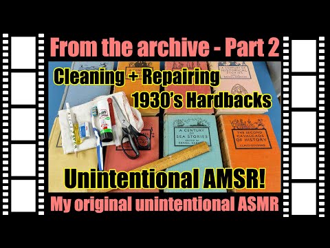 Unintentional ASMR - From The Archive - Part 2 - Book Repair - Hutchinson - A Century Of Book Series