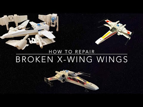 How to fix broken X-Wing Fighter wings for vintage Star Wars vehicles