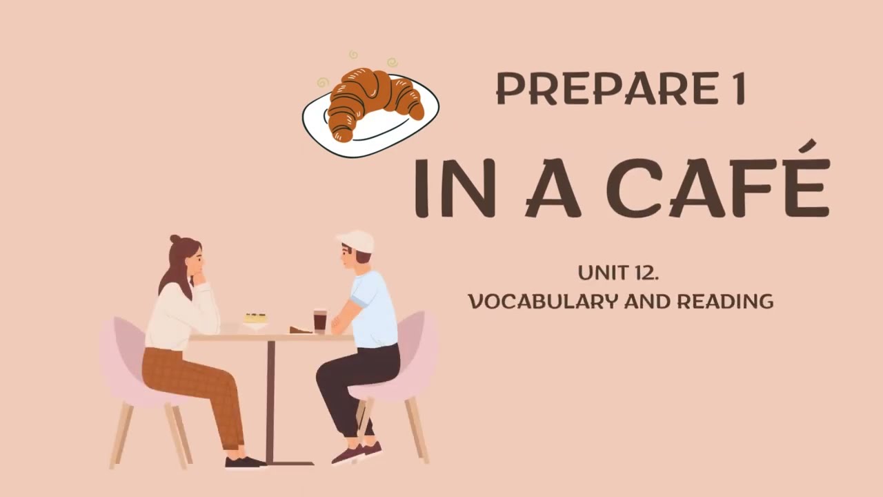 Prepare 1 Unit 12 In a café  |  New words