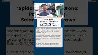 Bak Spiderman! Terkuak Sosok Pria Berani "Merayap" di Gedung Terra Drone Selamatkan Korban Kebakaran