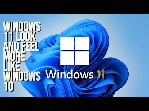 How to Make Windows 11 Look Like Windows 10