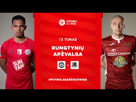13 turo santrauka: „Panevėžys“ – „Džiugas“ (2022-05-15)