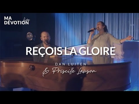 Reçois La Gloire - Dan Luiten