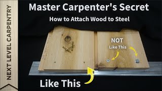 How to Attach Wood to Steel