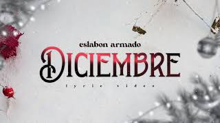 Musik-Video-Miniaturansicht zu Diciembre Songtext von Eslabón Armado