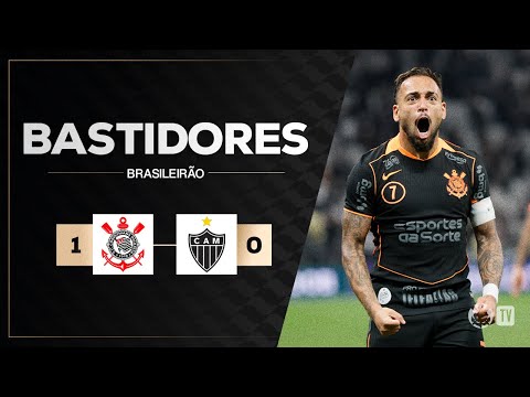 BASTIDORES | CORINTHIANS 1 X 0 ATLÉTICO-MG | BRASILEIRÃO 2025 | 29ª RODADA