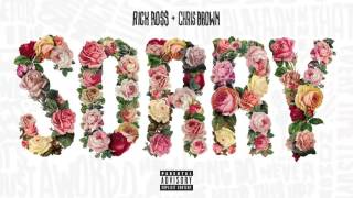 Rick Ross feat. Chris Brown &quot;Sorry&quot; (Official Explicit Audio)