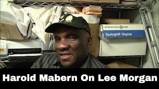 Harold Mabern On Lee Morgan and His Death