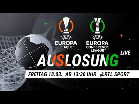 LIVE 🔴 Viertel- & Halbfinal-Auslosung UEFA Europa & Europa Conference League | RTL Sport