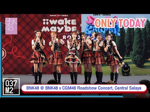 BNK48 - Only Today @ 𝐁𝐍𝐊𝟒𝟖 𝟏𝟑𝐭𝐡 𝐒𝐢𝐧𝐠𝐥𝐞 × 𝐂𝐆𝐌𝟒𝟖 𝟔𝐭𝐡 𝐒𝐢𝐧𝐠𝐥𝐞 𝐑𝐨𝐚𝐝𝐬𝐡𝐨𝐰 [Overall Stage 4K 60p] 230513
