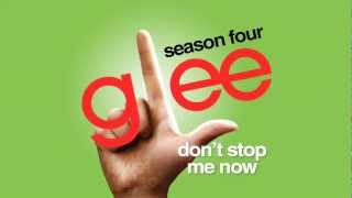 Don&#39;t Stop Me Now - Glee Cast [HD FULL STUDIO]