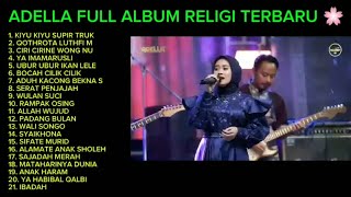 Download lagu ADELLA FULL ALBUM RELIGI TERBARU 🌸 mp3 Download lagu ADELLA FULL ALBUM RELIGI TERBARU 🌸 mp3