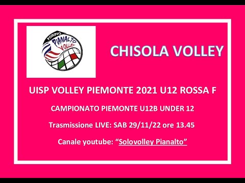 UNDER 12 F -  PIANALTO U12 ROSSA - CHISOLA VOLLEY  - UISP campionato 2021/22