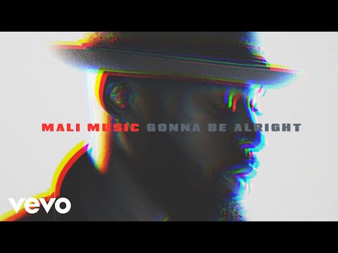Mali Music - Gonna Be Alright (Audio)