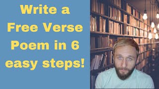 How to Write a Free Verse Poem