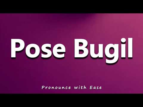 How to Pronounce Pose Bugil