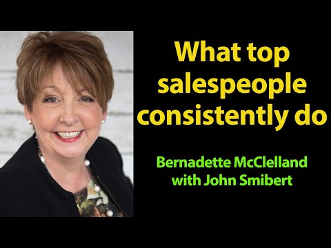 "What Top Salespeople consistently do" - Bernadette McClelland (TALKING SALES 52)